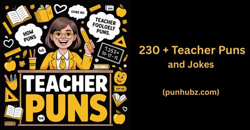 Funny black and yellow teacher puns feature image showing a cheerful teacher with classroom icons and text โTeacher Puns.
