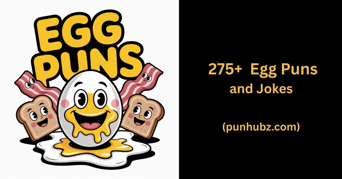 Funny black and yellow feature image with a laughing egg and yolk, showcasing “275+ Egg Puns That’ll Crack You Up” — a playful visual for egg pun humor and wordplay.