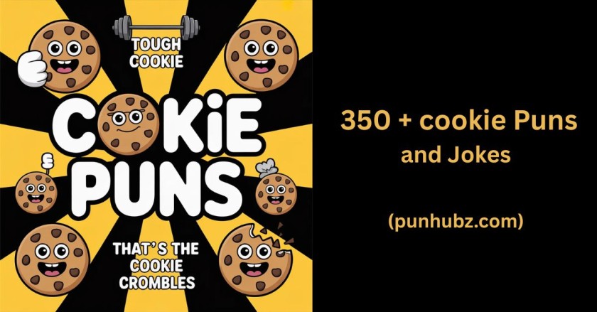 Funny black and yellow themed poster showing cartoon cookies with faces making jokes and puns, including a strong cookie lifting weights, a smart cookie with glasses, and a crumbling cookie. The text “Cookie Puns” appears in bold letters in the center.