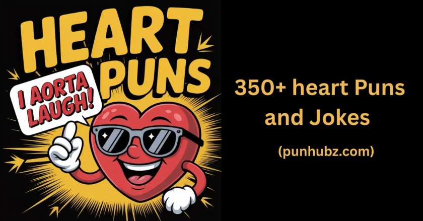 Funny cartoon heart character on a black and yellow background holding a pun sign, with text saying " Heart Puns — humorous heart pun feature image.