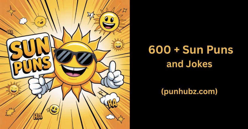 Funny black and yellow feature image showing a smiling cartoon sun with sunglasses and text that reads Sun Puns representing cheerful sun puns and sunny humor.