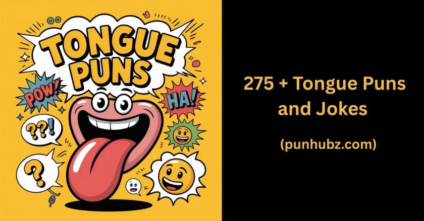 Funny black and yellow feature image showing a cartoon tongue and playful word bubbles with the text “Tongue Puns ,” representing tongue puns and humor.