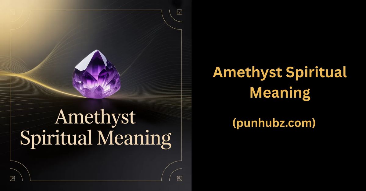 Elegant black and yellow themed image featuring a glowing amethyst crystal with the title Amethyst Spiritual Meaning.